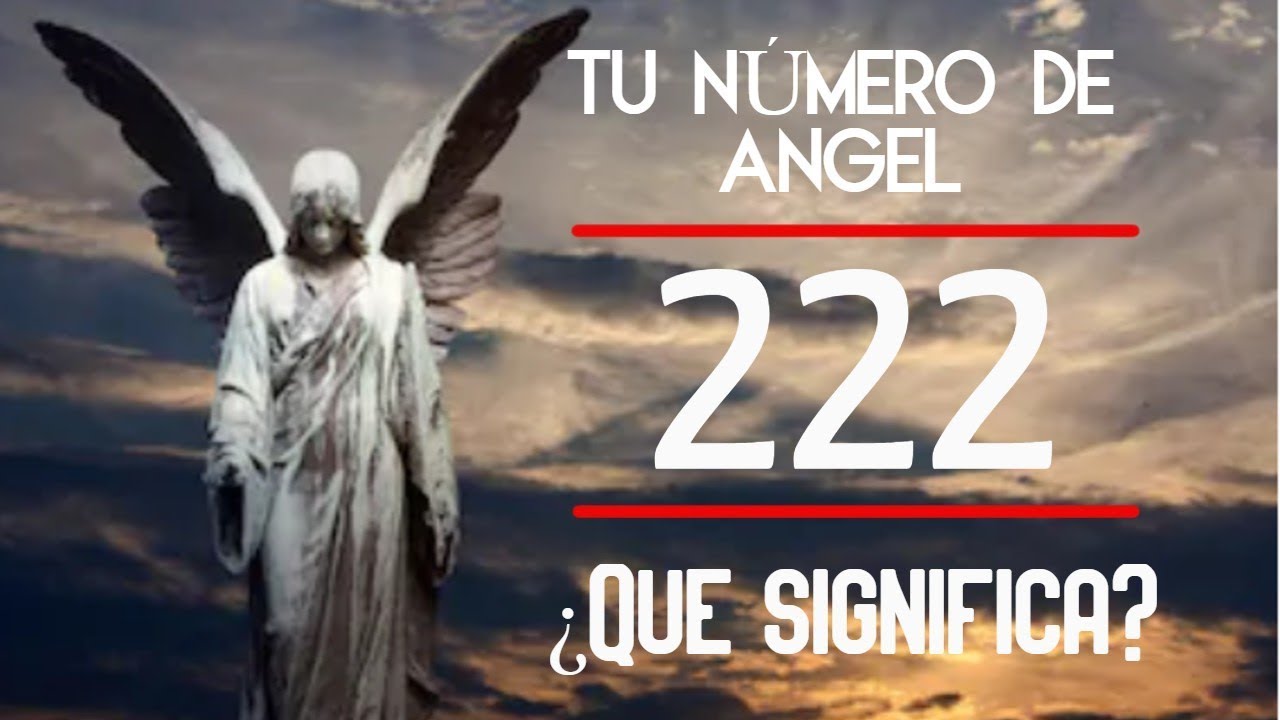 Significado 222: 7 claves para transformar tu vida ahora 5 significado 222