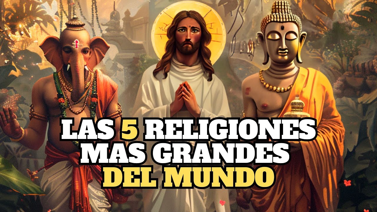 Tipos de religiones: 7 creencias fascinantes que debes conocer 4 tipos de religiones