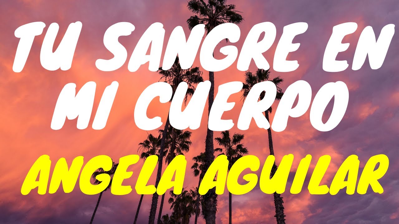 tu sangre en mi cuerpo letra