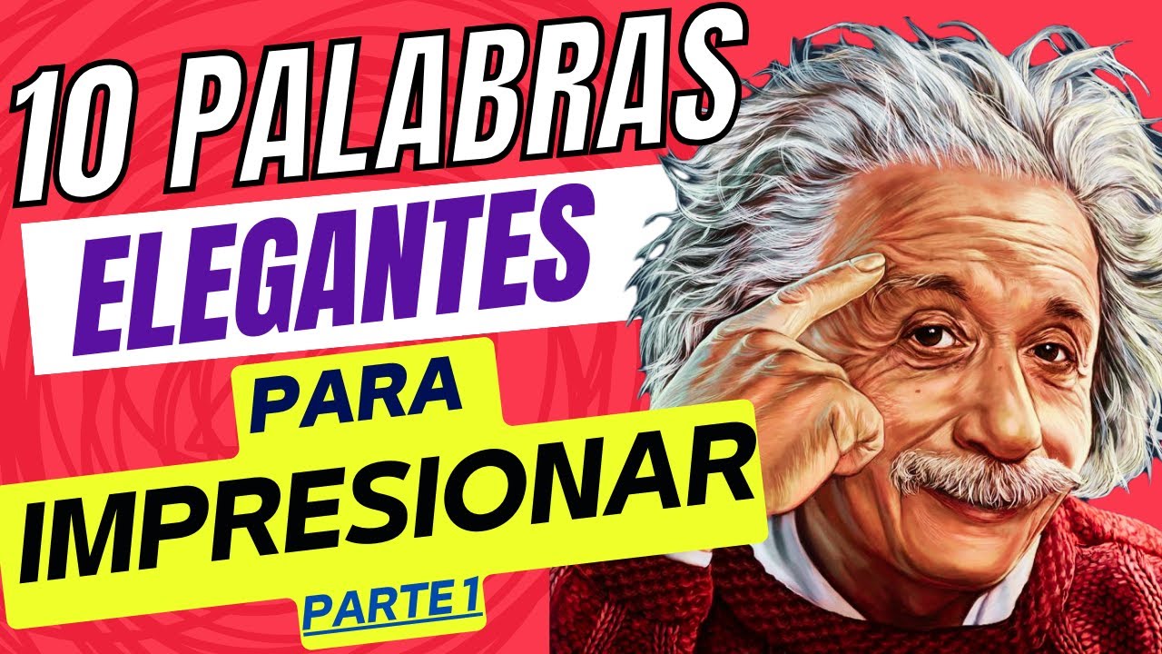 palabras sofisticadas en español